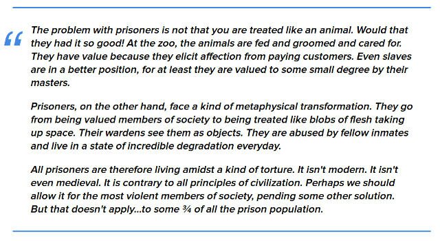 Quote from "Free Bernie Madoff" on the treatment of prisoners in America. 